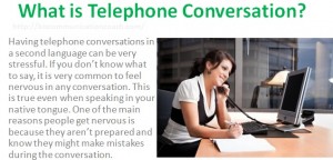 What is Telephone Conversation